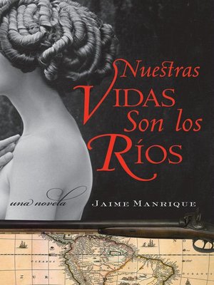 cover image of Nuestras Vidas Son los Rios